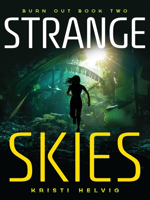 Title details for Strange Skies by Kristi Helvig - Available